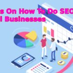 9 Tips On How To Do SEO For Small Businesses